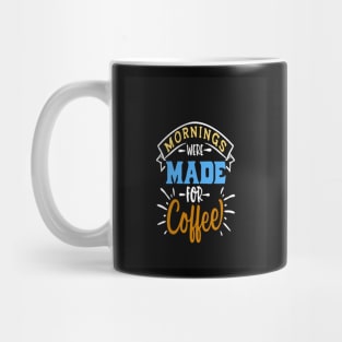 Are You Brewing Coffee For Me Mug